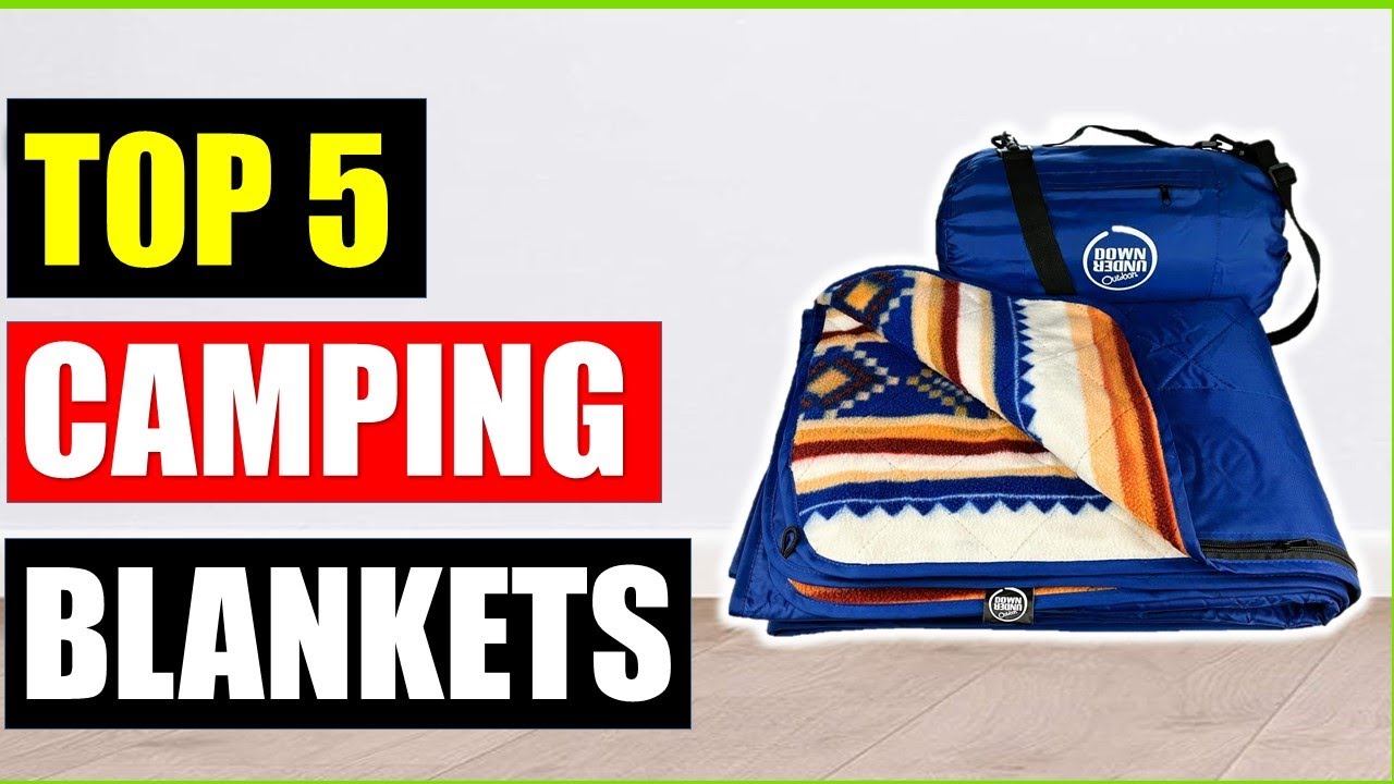 Top 5 Best Camping Blankets of (2026) 🏕️ Top Picks for Cold Weather & Outdoors!