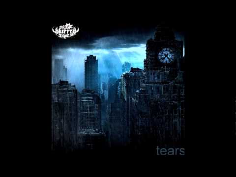 My Blurred Eyes - Tears Of Despair