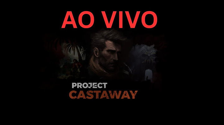 Project Castaway sobrevivênco numa ilha deserta atrás de um velho tio