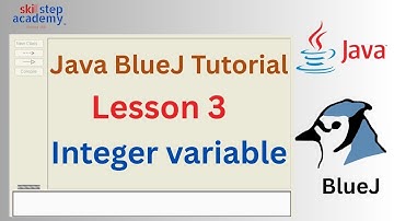 Java with BlueJ – Lesson 3: Integer Variables | Using int in Java