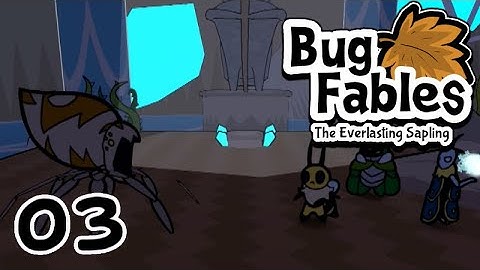 [03] Snakemouth Den (2/2) {Hard Mode} - Chapter 1 - Bug Fables: The Everlasting Sapling (v1.0)