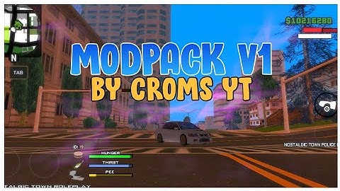 MODPACK V1 BY CROMS YT | GTA SAMP ANDROID | ENB LIKE PC