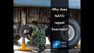Why does NATO repeat exercises?