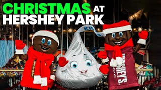 Christmas at Hershey Park - Rides, Chocolate, & Treats