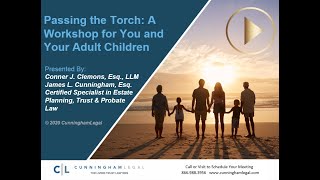 Estate Planning for INCAPACITY - Passing the Torch