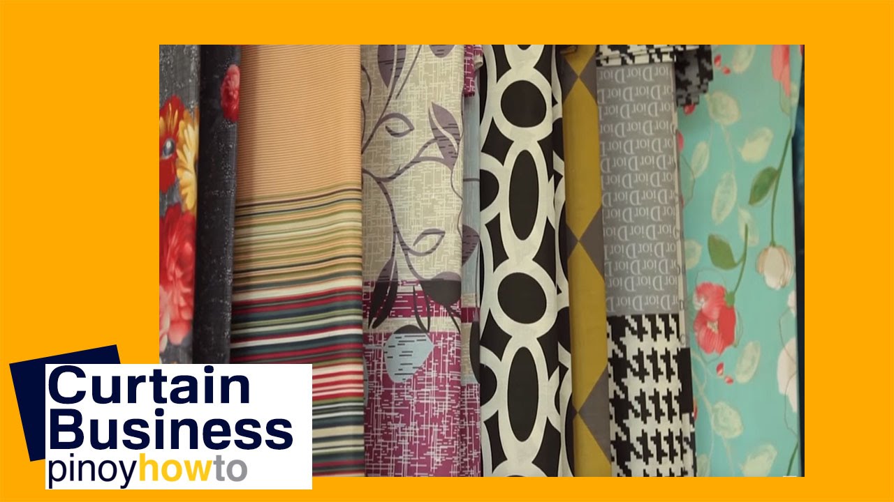 Curtains Success in Curtain Business PinoyHowTo YouTube
