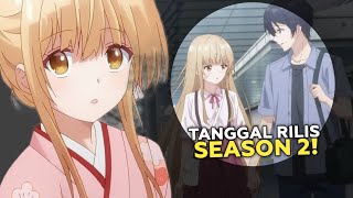 RESMI! TANGGAL RILIS OTONARI NO TENSHI SAMA SEASON 2