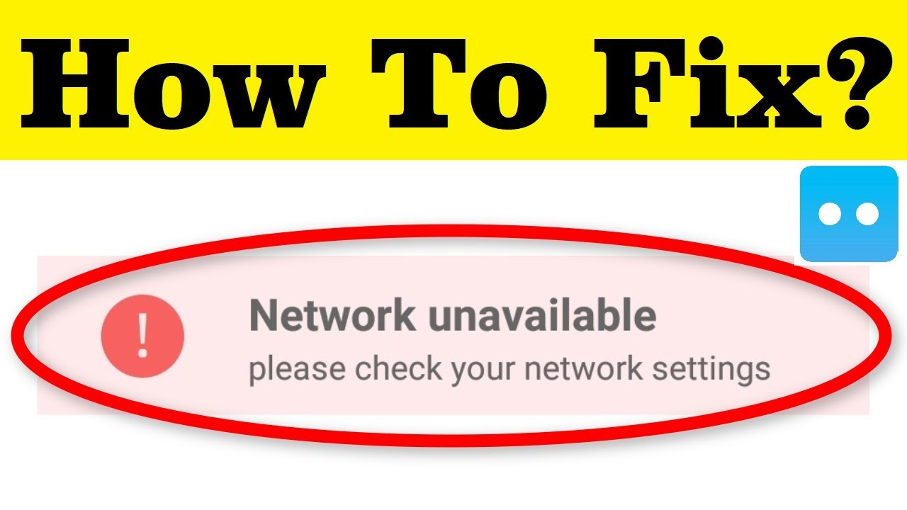 network, unavailable, please check, your, settings, BOTIM, Error, problem, ...
