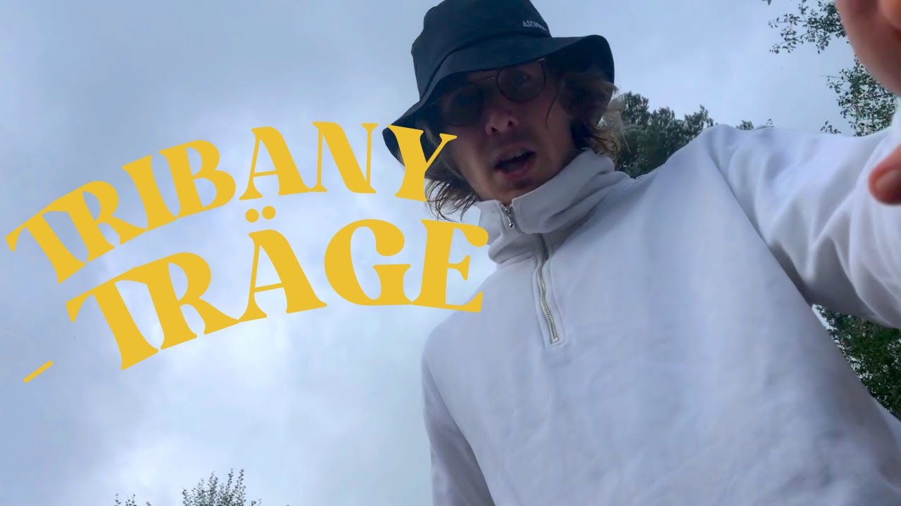 Tribany - Träge (Official Video)