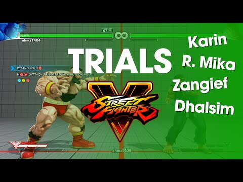 Street Fighter V TRIALS: Karin, R. Mika, Zangief, Dhalsim