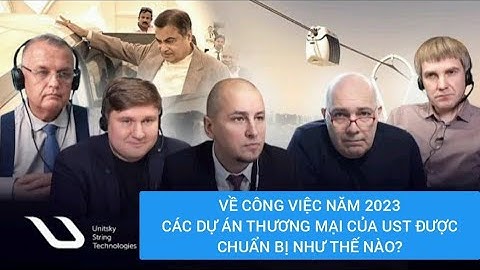 Tập 1: Các dự án thương mại của UST Inc. được chuẩn bị như thế nào?