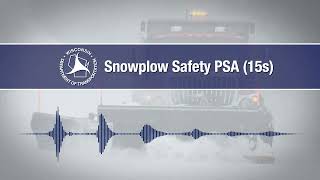 Snowplow Safety (15-second PSA)