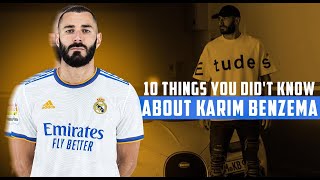 10 Things U Didn't Know About Karim Benzema