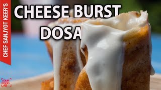 CHEESE BURST DOSA recipe by Chef Sanjyot keer screenshot 4