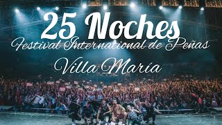 MYA - 25 Noches |  Villa María Festival Internacional de Peñas Resimi