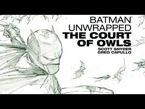 Batman Unwrapped - The court of Owls par Greg Capullo - YouTube