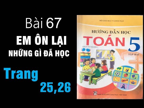 Video Toán 5 vnen trang 25 26 - Bài 66: Em ôn lại những gì... - youtube