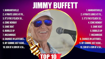 Thumbnail of Jimmy Buffett Greatest Hits 2024 Collection - Top 10 Hits Playlist Of All Time