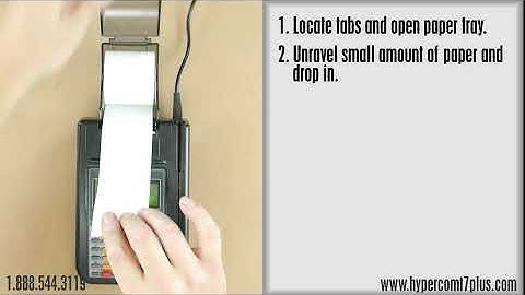 How To Change The Paper In a Hypercom T7Plus