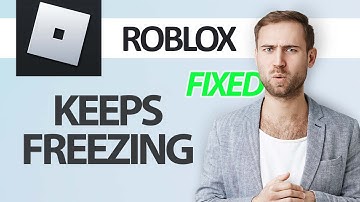 How To Fix Roblox Game App Keeps Freezing | Step By Step