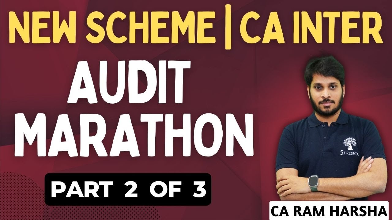 AUDIT MARATHON | AUDIT REVISION MAY 2024 NEW SCHEME | CA INTER AUDIT ...