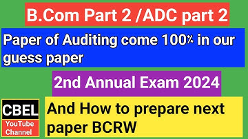 B.com part 2 Auditing paper 2nd annual exam 2024 Punjab University 100%/ BCRW paper preparation.
