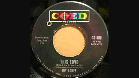 JOY TONES THIS LOVE