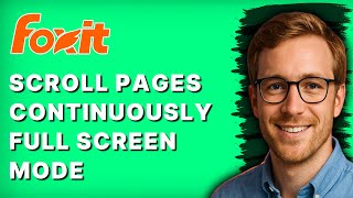 How to Scroll Pages Continuously in Foxit Full Screen Mode [2026 Full Guide] screenshot 2