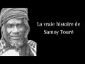 La vraie histoire de samory tour