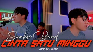 Cinta Satu Minggu - Sanksi Band ( Video Ilux )