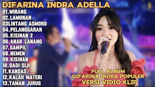 WIRANG,LAMUNAN,LINTANG ASMORO-DIFARINA INDRA ADELLA FULL ALBUM TRENDING TERPOPULER