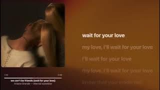 Download lagu Ariana Grande - we can't be friends (wait for your love) [Original version] Lyrics   Lossless