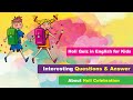 Holi Quiz in English for Kids- Interesting Questions about Holi Celebration