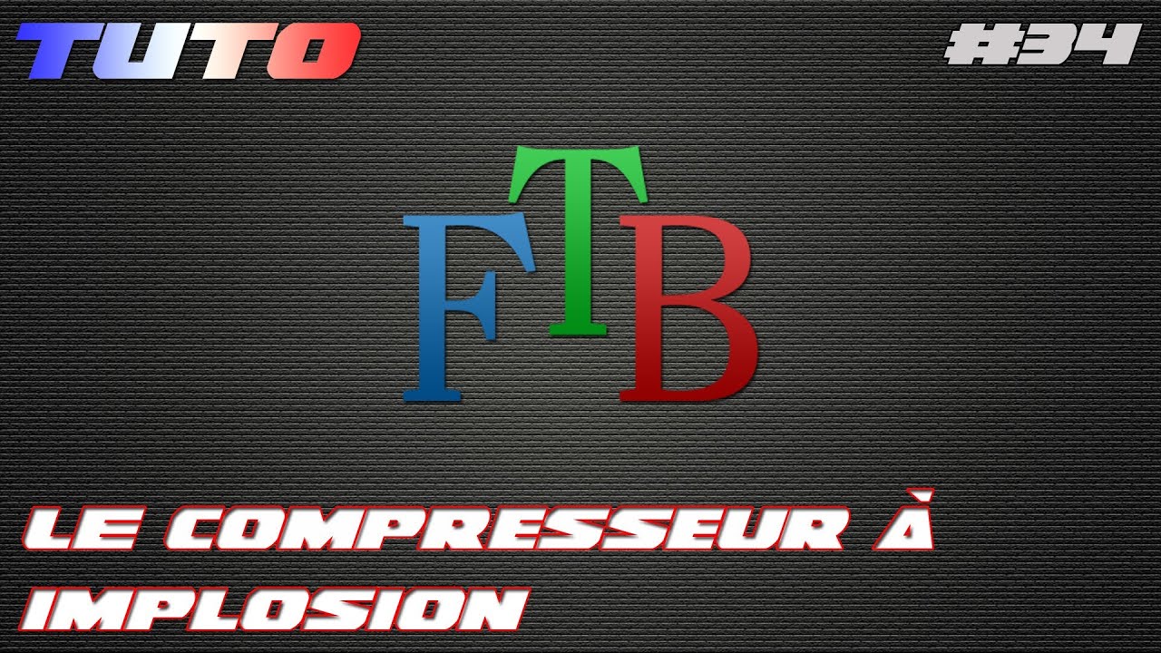 L'implosion compressor de Gregtech : Tuto feed the beast [FR HD] - YouTube