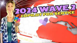 2024 Wave 2: Copilot for Service