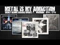 Metal is My Addiction - Weekly Album Update, Saturday 27th - Nov