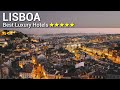 TOP 10 BEST 5 Star Luxury Hotels In LISBOA , PORTUGAL | PART 3