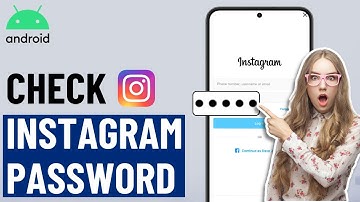 How to See Your Instagram Password If You Forget It (ANDROID)
