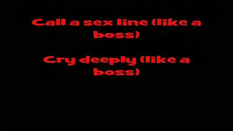 Like A Boss Lyrics  - The Lonely Island