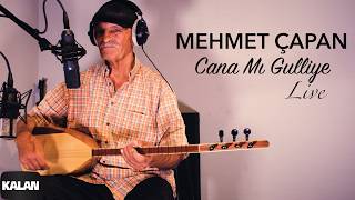 Mehmet Çapan - Cana Mı Gulliye I Ma Ve Xêr Di © 2026 Kalan Müzik