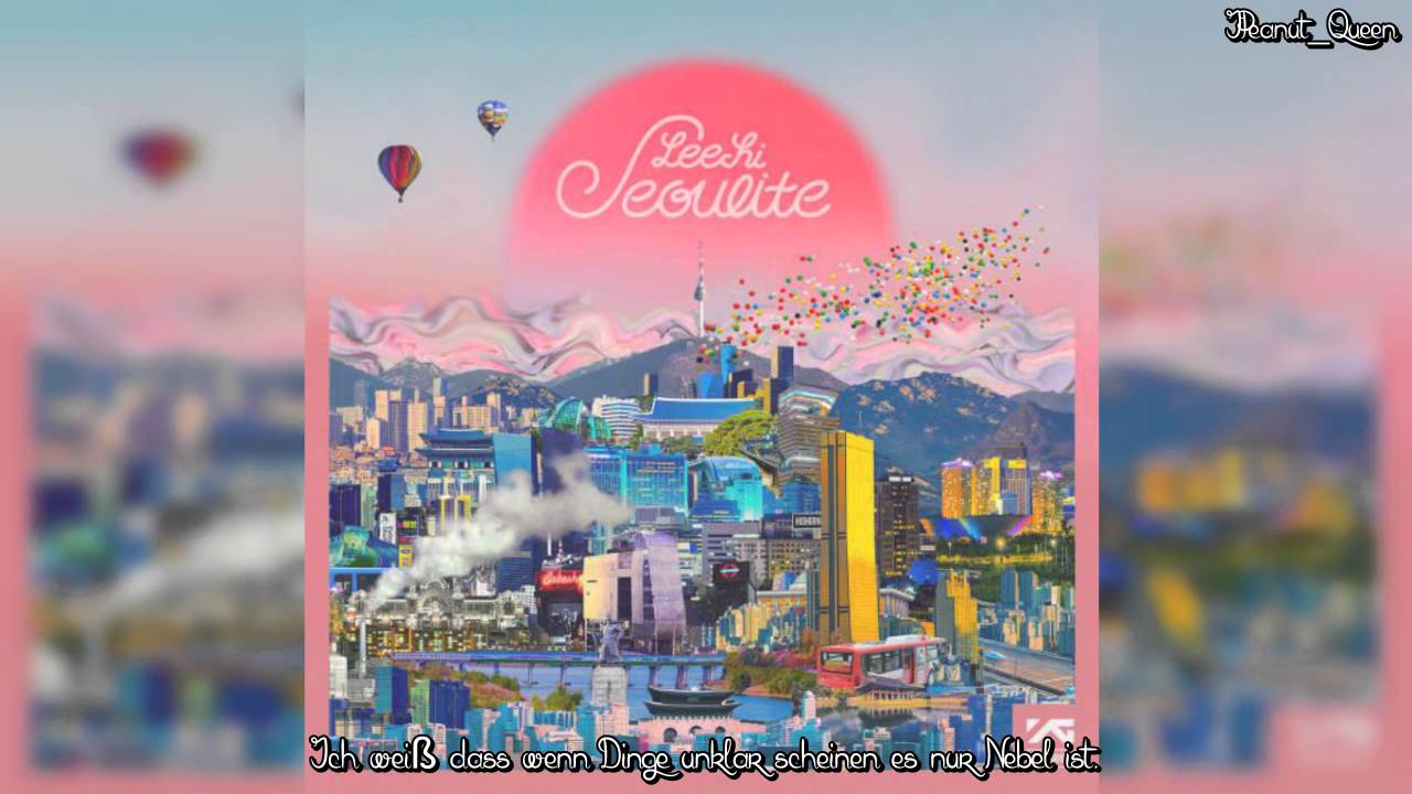 LeeHi Feat. Dok2- FxxK WIT US [German Sub]