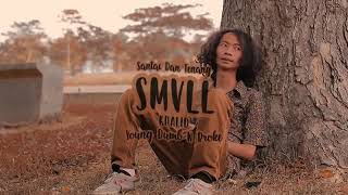 New Song SMVLL (Santai Dan Tenang) 2JT (Views)