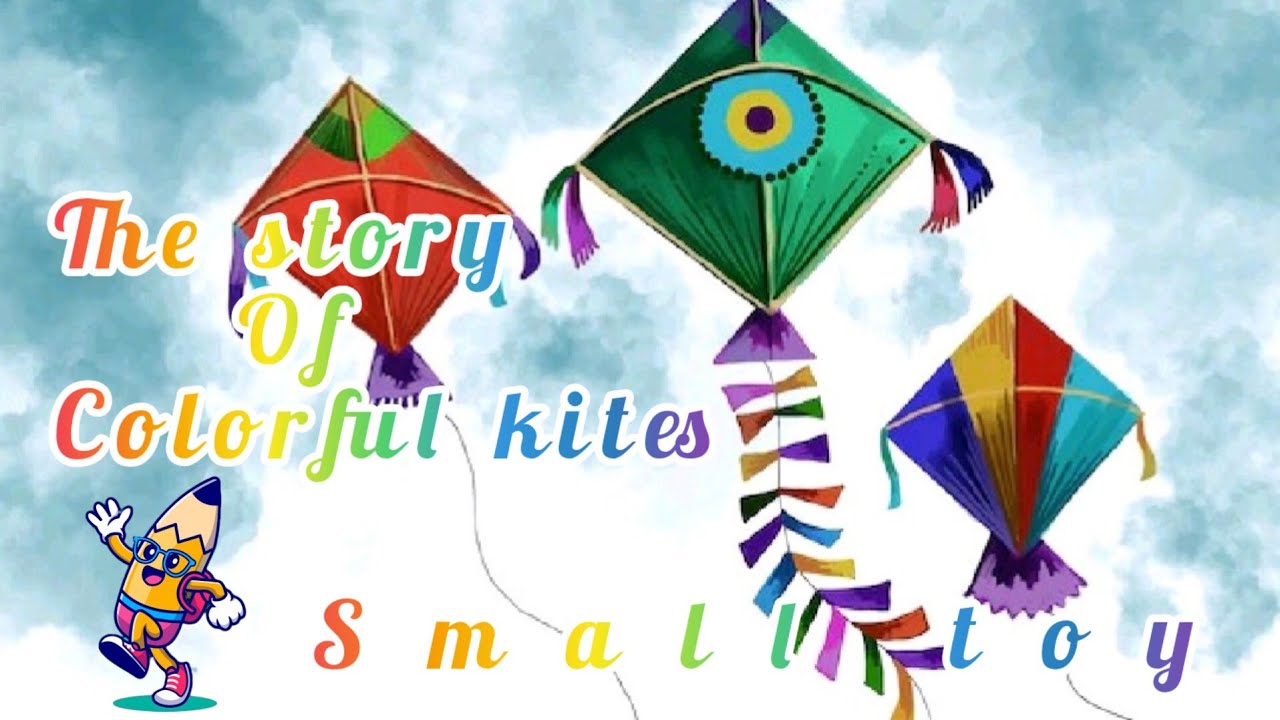 The Story of Colorful kites 🪁🪁 amazing story Small toy Nursery