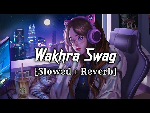 Wakhra Swag [Slowed+Reverb]  Kangana Ranaut, Rajkumar