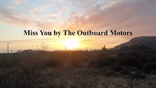 Miss You by The Outboard Motors