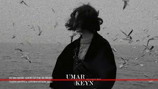 Umar Keyn - Left out