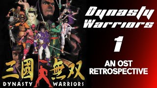Dynasty Warriors 1 -  An OST Retrospective