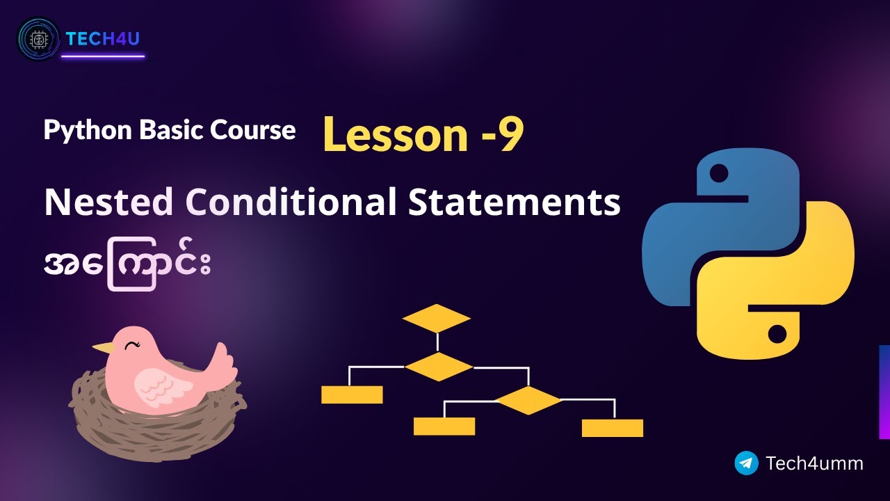 Python Lesson - 9 | Nested Conditional Statements အကြောင်း - YouTube