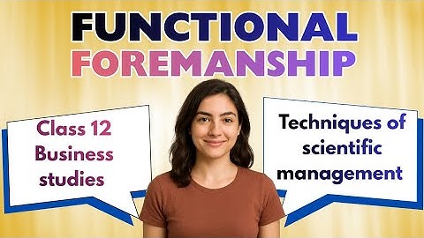Functional foremanship in hindi | class 12 business studies | Techniques of scientific management