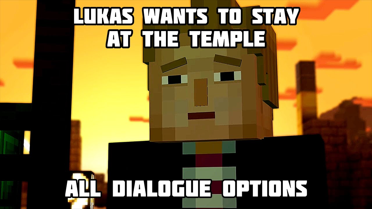 Lukas wants to stay at the temple - All dialogue options in Minecraft ...